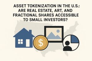 Minimalist illustration featuring icons representing real estate, money, art, and fractional ownership placed over a silhouette map of the United States. The graphic highlights the concept of asset tokenization and questions whether real estate, artwork, and fractional shares are accessible to small investors. Designed in soft neutral tones, the image visually communicates themes of digital finance and modern nvestiment opportunities.